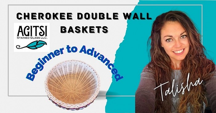 Cherokee Double Wall Baskets Beginner to Advanced